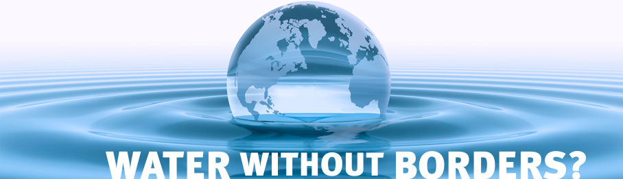 Water Without Borders?